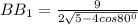 BB_{1} = \frac{9}{2 \sqrt{5 - 4cos 80^{0} } }