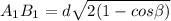 A_{1}B_{1}=d\sqrt{2(1-cos\beta )}