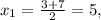 x_1= \frac{3+7}{2}=5,