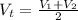 V_{t}= \frac{ V_{1} + V_{2} }{2}