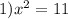 1)x^2=11