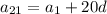 a_{21} =a_1+20d