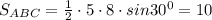 S_{ABC} = \frac{1}{2} \cdot 5 \cdot 8\cdot sin30^{0}=10