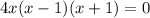 4x(x-1)(x+1)=0