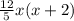 \frac{12}{5}x(x+2)