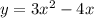 y=3x^2-4x