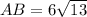 AB=6\sqrt{13}