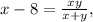 x-8=\frac{xy}{x+y},