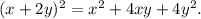 (x+2y)^2=x^2+4xy+4y^2.