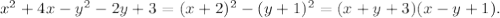 x^2+4x-y^2-2y+3=(x+2)^2-(y+1)^2=(x+y+3)(x-y+1).