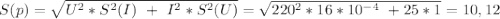 S(p)=\sqrt{U^2*S^2(I)\ +\ I^2*S^2(U)}=\sqrt{220^2*16*10^{-4}\ +25*1}=10,12