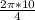 \frac{2\pi *10}{4}