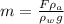 m=\frac{F\rho_{a}}{\rho_{w} g}