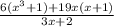 \frac{6(x^3+1)+19x(x+1)}{3x+2}