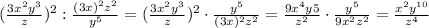 (\frac{3x^{2}y^{3} }{z})^{2}:\frac{(3x)^{2}z^{2}}{y^{5}}=(\frac{3x^{2}y^{3} }{z})^{2}\cdot\frac{y^{5}}{(3x)^{2}z^{2}}=\frac{9x^{4}y5}{z^{2}}\cdot\frac{y^{5}}{9x^{2}z^{2}}=\frac{x^{2}y^{10}}{z^{4}} 