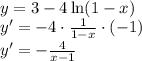 \\y=3-4\ln (1-x)\\ y'=-4\cdot\frac{1}{1-x}\cdot(-1)\\ y'=-\frac{4}{x-1} 