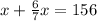 x+\frac{6}{7}x=156