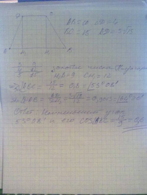 Основания трапеции равны 4 и 10, а её боковые стороны 3корня из 13 и 15. найдите косинус наименьшего
