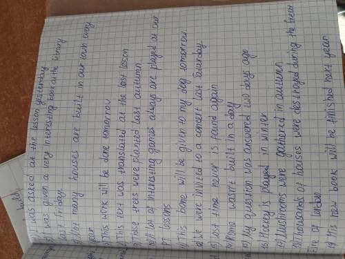 Bread (to eat) every day. 2. the letter (to receive) yesterday. 3. nick (to send) to moscow next wee