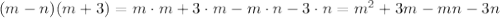 (m-n)(m+3)=m\cdot m+3\cdot m-m\cdot n-3\cdot n=m^{2}+3m-mn-3n