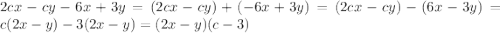 2cx-cy-6x+3y=(2cx-cy)+(-6x+3y)=(2cx-cy)-(6x-3y)=c(2x-y)-3(2x-y)=(2x-y)(c-3)