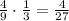 \frac{4}{9}\cdot\frac{1}{3}=\frac{4}{27}