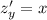 z_{y}'=x