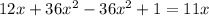 12x+36x^{2}-36x^{2}+1=11x