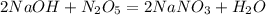 2NaOH+N_2O_5=2NaNO_3+H_2O