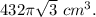 432\pi\sqrt{3}\ cm^3.