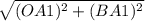 \sqrt{(OA1)^{2}+(BA1)^{2}}