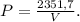 P=\frac{2351,7}{V}.