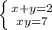 \left \{ {{x+y=2} \atop {xy=7}} \right.