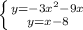 \left \{ {{y = -3x^2-9x} \atop {y = x-8}} \right.