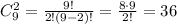 C^2_9= \frac{9!}{2!(9-2)!} = \frac{8\cdot 9}{2!} =36