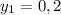 y_{1}=0,2