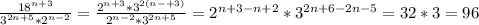 \frac{18^{n+3}}{3^{2n+5}*2^{n-2}}=\frac{2^{n+3}*3^{2(n-+3)}}{2^{n-2}*3^{2n+5}}=2^{n+3-n+2}*3^{2n+6-2n-5}=32*3 = 96