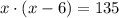 x\cdot(x-6)=135