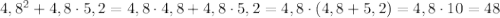 4,8^{2}+4,8\cdot5,2=4,8\cdot4,8+4,8\cdot5,2=4,8\cdot(4,8+5,2)=4,8\cdot10=48