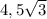 4,5\sqrt{3}