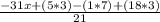 \frac{-31x+(5*3)-(1*7)+(18*3)}{21}