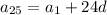 a_{25}=a_{1}+24d