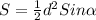 S=\frac{1}{2}d^{2}Sin\alpha