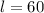 l = 60