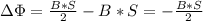 \Delta\Phi=\frac{B*S}{2}-B*S=-\frac{B*S}{2}