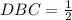 DBC =\frac{1}{2} 