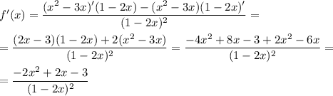 f'(x)=\dfrac{(x^2-3x)'(1-2x)-(x^2-3x)(1-2x)'}{(1-2x)^2}=\\ \\ =\dfrac{(2x-3)(1-2x)+2(x^2-3x)}{(1-2x)^2}=\dfrac{-4x^2+8x-3+2x^2-6x}{(1-2x)^2}=\\ \\ =\dfrac{-2x^2+2x-3}{(1-2x)^2}