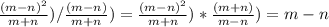 \frac{(m-n)^{2}}{m+n}) / \frac{(m-n)}{m+n}) = \frac{(m-n)^{2}}{m+n}) * \frac{(m+n)}{m-n}) = m-n