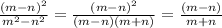 \frac{(m-n)^{2}}{m^{2}-n^{2}} = \frac{(m-n)^{2}}{(m-n)(m+n)} = \frac{(m-n)}{m+n}
