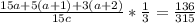 \frac{15a+5(a+1)+3(a+2)}{15c} * \frac{1}{3} = \frac{136}{315}